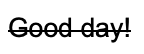 Strikethrough example